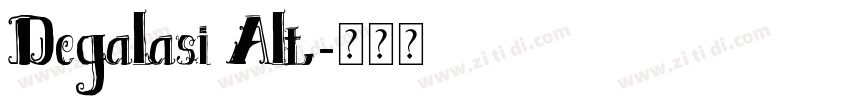 Degalasi Alt字体转换